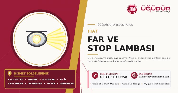 Fiat Far ve Stop Lambaları – Şık Görünüm ve Güçlü Aydınlatma
